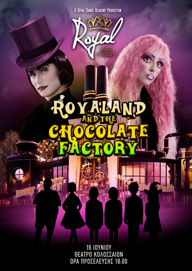 Royaland and The Chocolate Factory